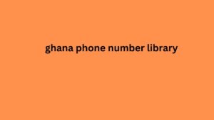 ghana phone number library