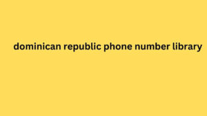 dominican republic phone number library
