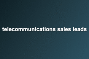 telecommunications sales leads