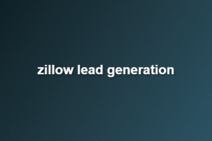 zillow lead generation
